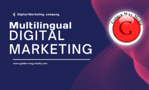Multilingual digital marketing